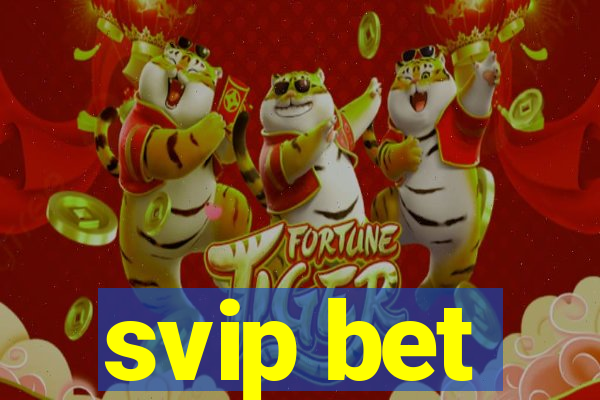 svip bet
